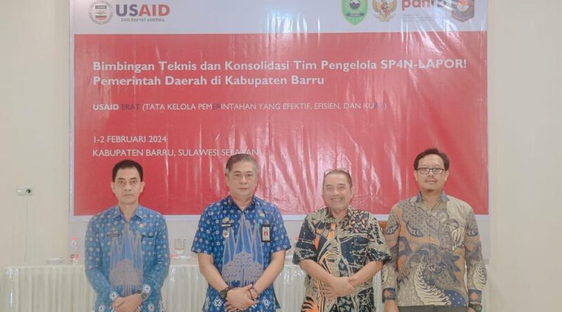 Bimtek dan Konsolidasi Tim Pengelola SP4N-LAPOR, Sekda Apresiasi USAID ERAT Dan Diskominfo Barru